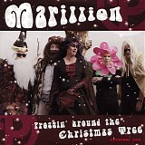Marillion - Christmas 2013 - Proggin' Around The Christmas Tree