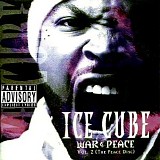 Ice Cube - War & Peace Vol. 2 (The Peace Disc)