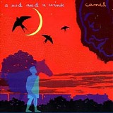 Camel - A Nod And A Wink