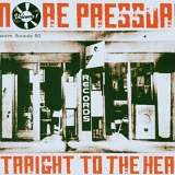 Various Artists - More Pressure Volume 1 - Straight To The Head