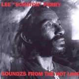 Lee "Scratch" Perry - Soundz From The Hotline