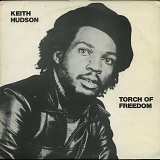 Keith Hudson - Torch Of Freedom