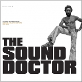 Lee "Scratch" Perry - The Sound Doctor (Black Ark Singles And Dub Plates 1972-1978)