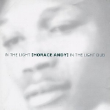 Horace Andy - In The Light/In The Light Dub