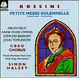 Gioacchino Rossini - Petite Messe Solennelle