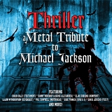 Various Artists - Thriller - A Metal Tribute To Michael Jackson