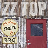 ZZ Top - Chrome, Smoke & B.B.Q.