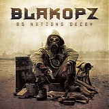 BlakOPz - As Nations Decay