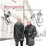 Rongedal & S:t Johannes KammarkÃ¶r - FÃ¶lja oss hem