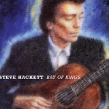 Steve Hackett - Bay Of Kings