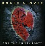 Roger Glover And The Guilty Party - If Life Was Easy