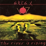 Volz, Greg X. - The River Is Rising