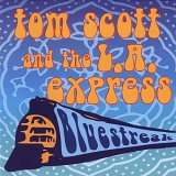 Scott And The L.A. Express, Tom - Bluestreak