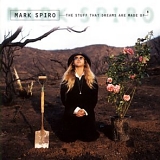 Spiro, Mark - The Stuff That Dreams Are Made Of