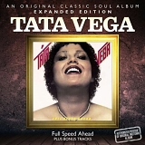 Vega, Tata - Full Speed Ahead