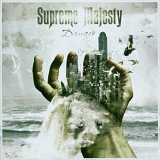 Supreme Majesty - Danger