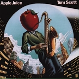 Scott, Tom - Apple Juice
