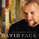 Pack, David - The Secret Of Movin' On