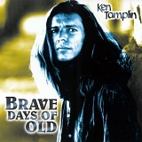 Tamplin, Ken - Brave Days Of Old
