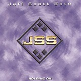 Soto, Jeff Scott - Holding on