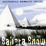 Sahara Snow - Sahara Snow