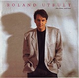 Utbult, Roland - Den FÃ¶rsta KÃ¤rleken