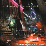 Steelhouse Lane - Slaves of the new world