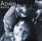 Ã…dahl - Roots
