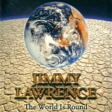 Lawrence, Jimmy - The World Is Round