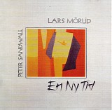 MÃ¶rlid & Peter Sandwall, Lars - En ny tid
