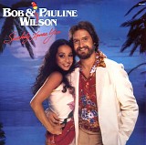 Wilson, Bob & Pauline - Somebody loves you