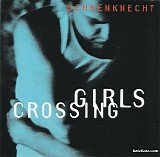 Ochsenknecht - Crossing Girls