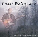 Wellander, Lasse - FrÃ¥n Rickfors till Peterson-Berger