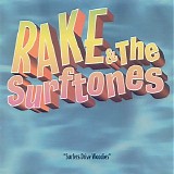 Rake & The Surftones - Surfers Drive Woodies