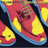 Yellowjackets - Samurai Samba