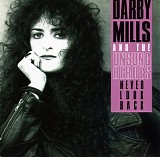 Mills And The Unsung Heroes, Darby - Never look Back