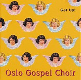Oslo Gospel Choir - Get Up!