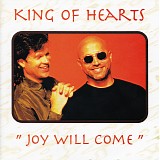 King Of Hearts - Joy Will Come