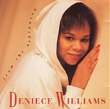 Williams, Deniece - From the beginning