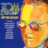 Scott, Tom - Keep This Love Alive