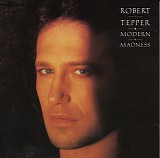 Tepper, Robert - Modern Madness