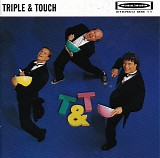 Triple & Touch - T&T