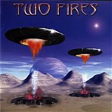 Two Fires - Two Fires