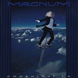 Magnum - Goodnight L.A.