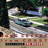 Nexus, The - Song covers from coast
