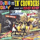 Gray, Dobie - Sings For 'In' Crowders That Go 'Go Go'
