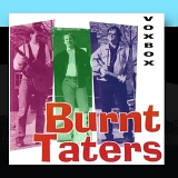 Burnt Taters - Vox Box
