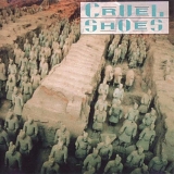 Cruel Shoes - Cruel Shoes