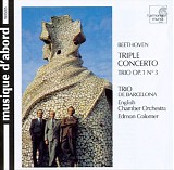 Ludwig van Beethoven - Triple Concerto in C Op. 56; Piano Trio in C Op. 1 No. 3