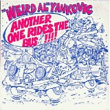 "Weird Al" Yankovic - Another One Rides The Bus / Gotta Boogie